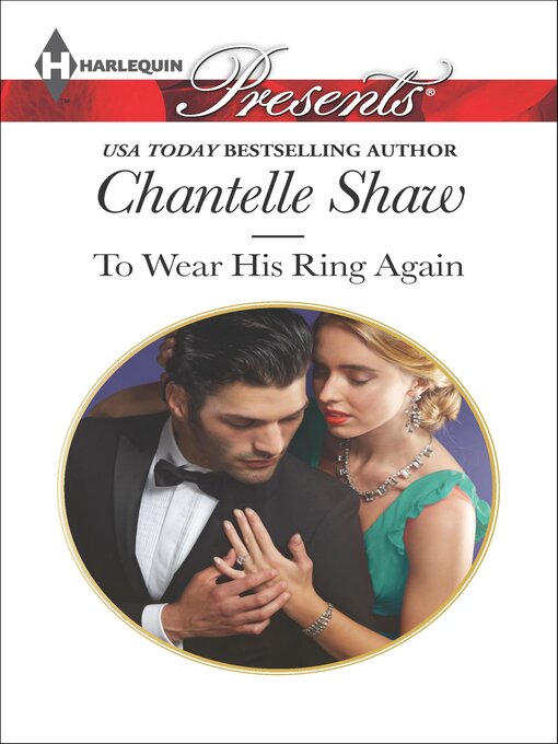 Title details for To Wear His Ring Again by Chantelle Shaw - Available